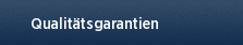 Qualitätsgarantien